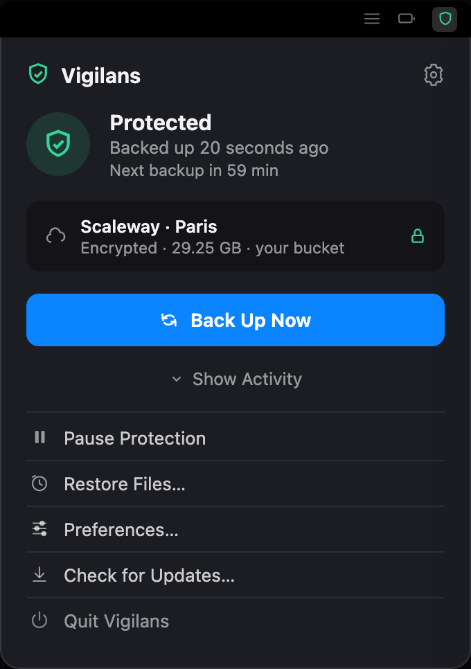 The Vigilans menu bar popover showing Protected status, the last backup 20 seconds ago, the encrypted Scaleway destination, and a Back Up Now button