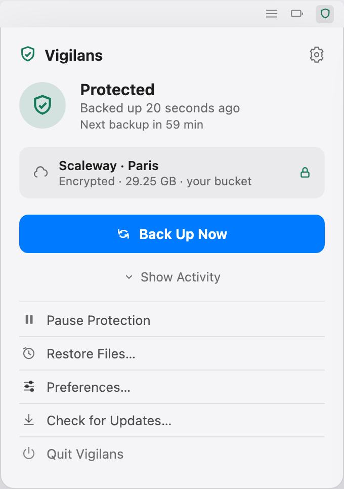 The Vigilans menu bar popover showing Protected status, the last backup 20 seconds ago, the encrypted Scaleway destination, and a Back Up Now button