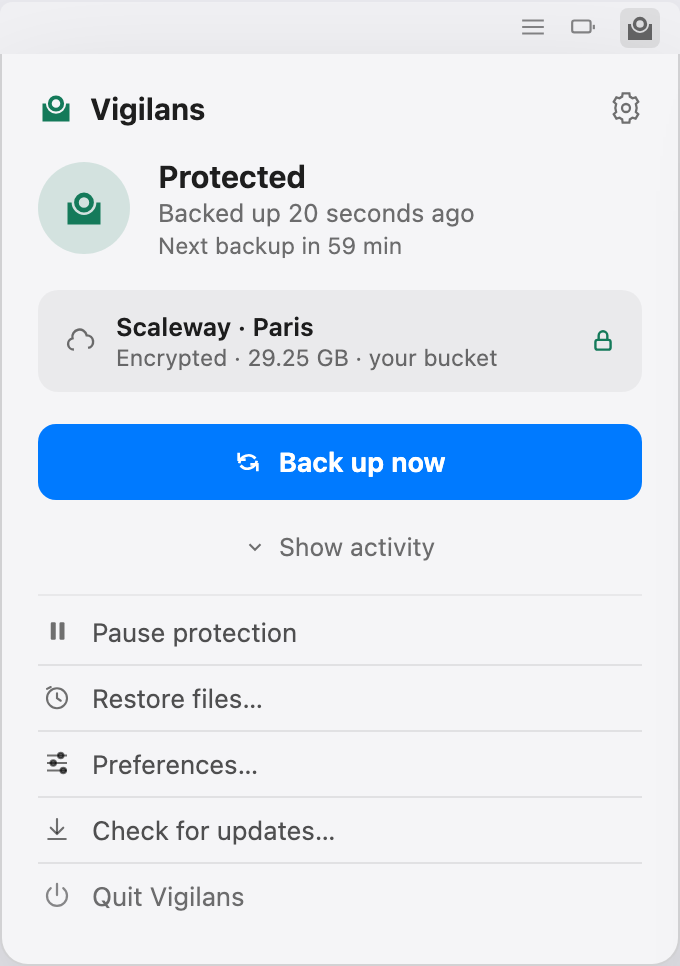 The Vigilans menu bar popover showing Protected status, the last backup 20 seconds ago, the encrypted Scaleway destination, and a Back Up Now button